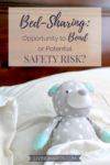 Bed-Sharing: Opportunity to Bond, or Safety Risk? | Infants and Babies | Health and Safety | Motherhood | Mom Life