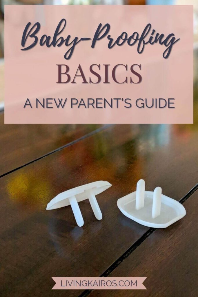 https://livingkairos.com/wp-content/uploads/2018/11/Baby-Proofing-Basics-A-New-Parents-Guide-683x1024.jpg