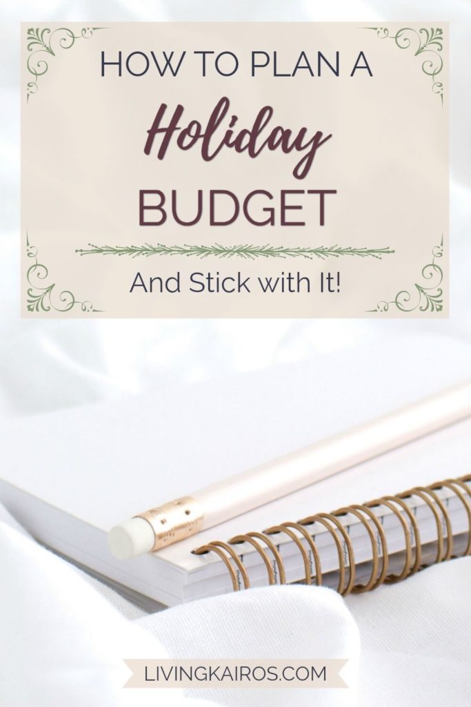 How to Plan a Holiday Budget - And Stick with It! | Budgeting | Holidays | Gifts | Finances | Organization