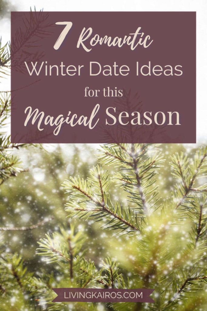 Seven Romantic Winter Date Ideas | Marriage | Family | Date Nights