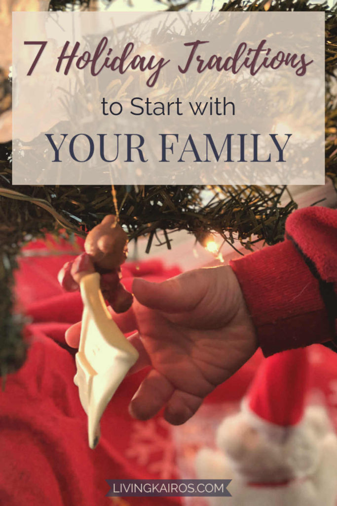 Seven Holiday Traditions to Start with Your Family | Christmas | Family