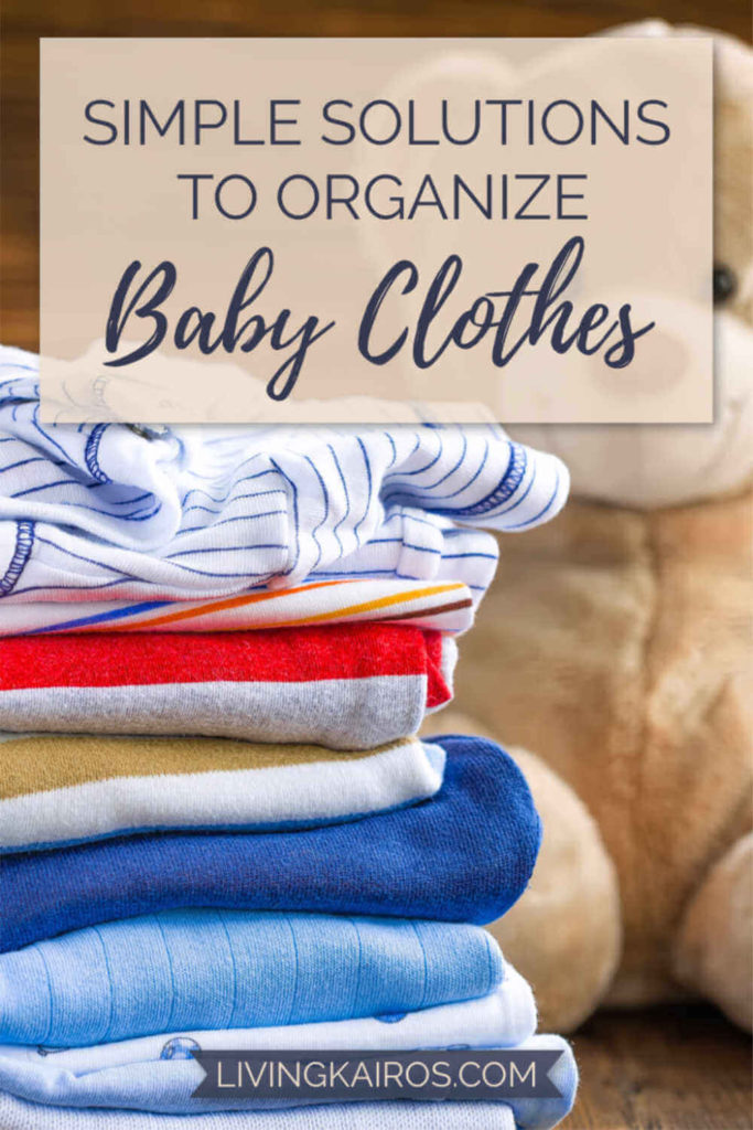 Simple Solutions to Organize Baby Clothes | Organized Motherhood | Organization | Decluttering | Clothing Organization | Motherhood | Mom Life | Babies and Toddlers