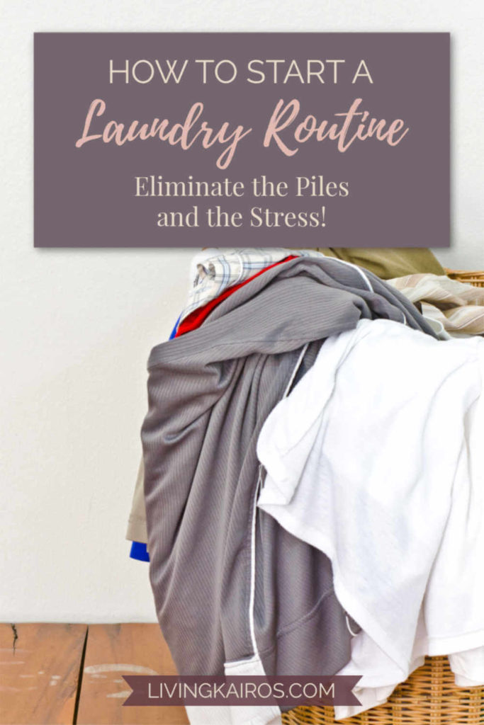 Overflowing laundry basket | How to Start a Laundry Routine: Eliminate the Piles and the Stress!