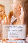 A happy family of four eating breakfast together | How to Manage a Non-traditional Schedule
